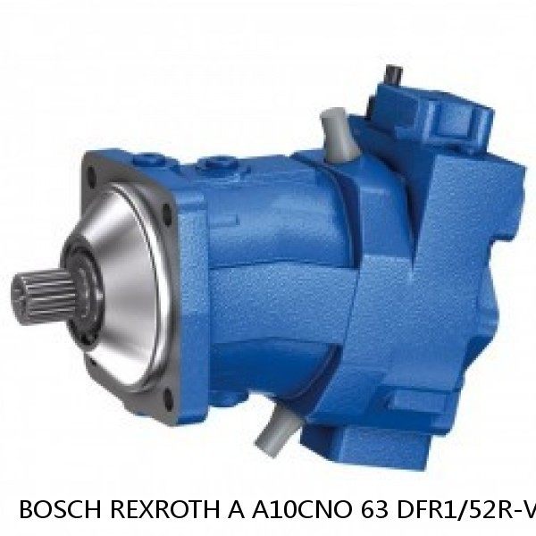A A10CNO 63 DFR1/52R-VWC12H602D-S233 BOSCH REXROTH A10CNO Piston Pump