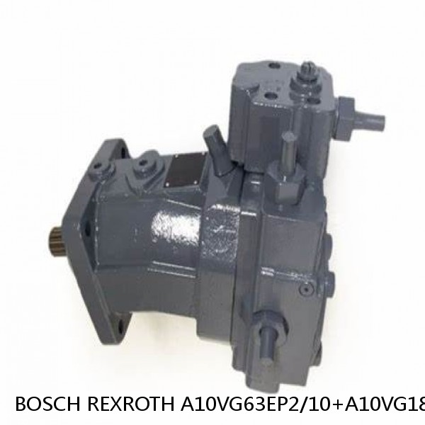 A10VG63EP2/10+A10VG18EP2/1 BOSCH REXROTH A10VG Axial piston variable pump