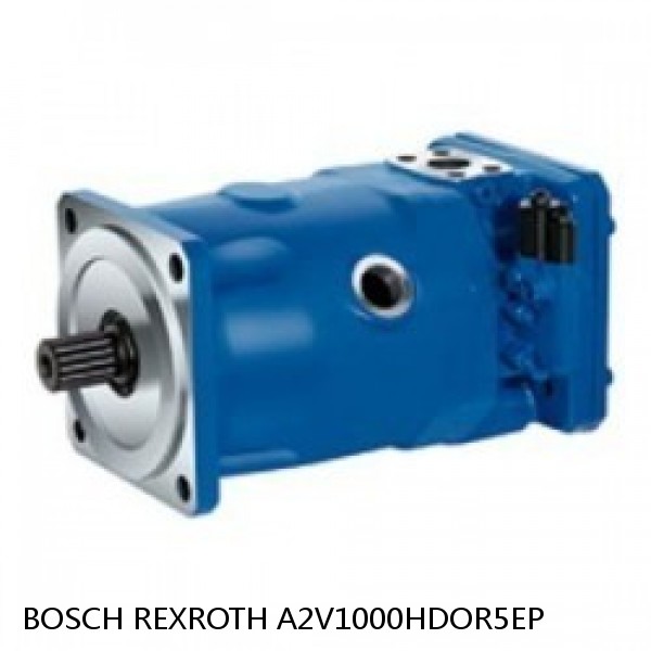 A2V1000HDOR5EP BOSCH REXROTH A2V Variable Displacement Pumps