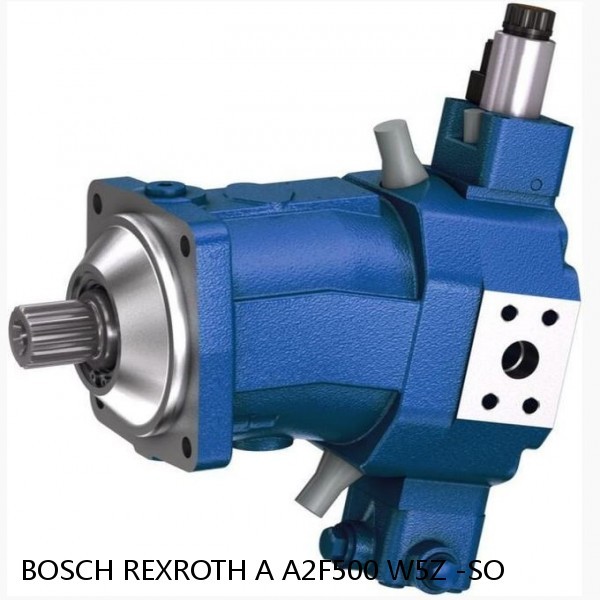 A A2F500 W5Z -SO BOSCH REXROTH A2F Piston Pumps