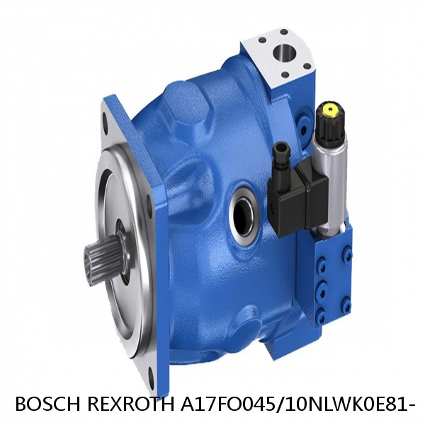 A17FO045/10NLWK0E81- BOSCH REXROTH A17FO Axial Piston Pump